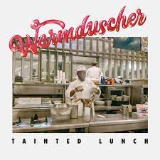 WARMDUSCHER Tainted Lunch LP