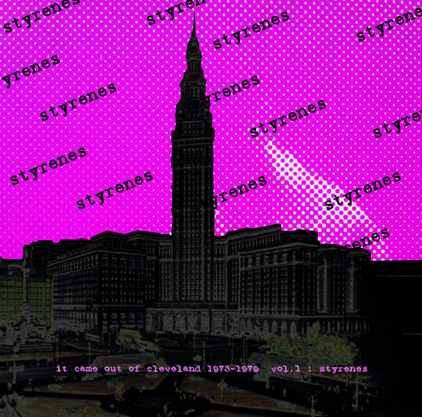 STYRENES - It came from Cleveland - 1973-1979 Vol.1 LP - Cliquez sur l'image pour la fermer